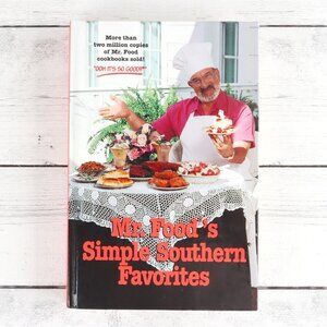 Mr Food's Simple Southern Favorites Cookbook 1997 Signed, Hardcover